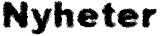 nyheter